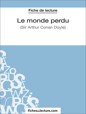 cover image of Le monde perdu d'Arthur Conan Doyle (Fiche de lecture)